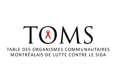 Table des Organismes communautaires Montréalais de lutte contre le sida Table des Organismes communautaires Montréalais de lutte contre le sida